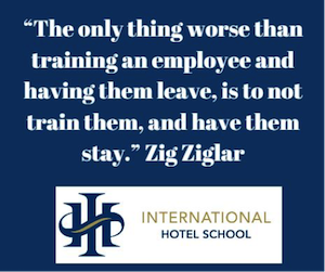 Quote by Zig Ziglar stating the importance of employee training, with International Hotel School logo. - International Hotel School